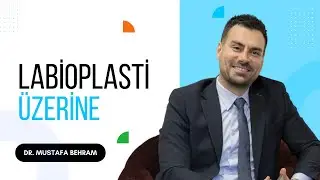 Labioplasti Üzerine Bilmeniz Gerekenler