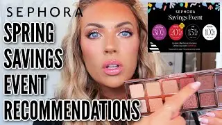 Sephora Savings Event Recommendations | Spring 2023 | Makeup