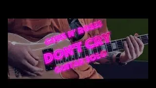 Don't Cry - Guitar solo