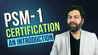 An Introduction to Professional Scrum Master (PSM-1) Certification | Teaching Agile