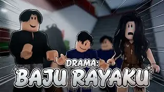 (DRAMA) BAJU RAYAKU!🌟 || Roblox Malaysia