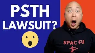 PSTH LAWSUIT | PSTH Stock | Pershing Square Tontine Holdings | Time to Sell?