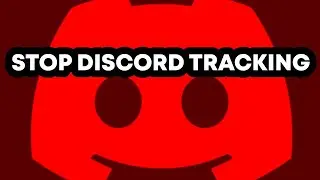 How To Stop Discord From Tracking Everything You Do
