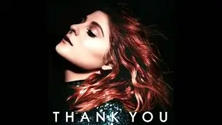 Meghan Trainor - Thank You (REVIEW TRACK BY TRACK)