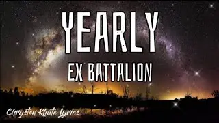 YEARLY - EX BATTALION [Lyric Video]
