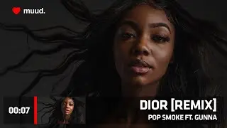POP SMOKE - DIOR [REMIX] FT. GUNNA