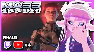 [VOD] Mass Effect - Part 4 (Finale)
