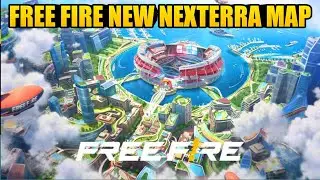 Free Fire New Nexterra Map GamePlay || New Nexterra Map in FF Max | Free Fire Nextera Map Free Fire