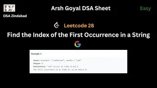 Find the Index of the First Occurrence in a String || Arsh Goyal DSA Sheet Q30 | Strings || Leetcode