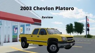 2003 Chevlon Platoro Reveiw! | Greenville Roblox