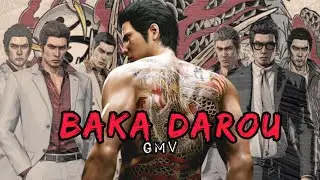 Kazuma Kiryu | Baka Darou (GMV)