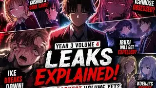 Classroom of the Elite Year 3 Volume 4     SPOILERS: Kushida DID THIS?! Ike Completely Lost It…