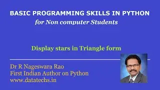 Free Python course - Python program to display Stars In Triangle Form
