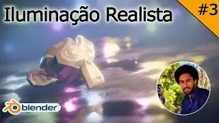 Segredos do Fotorealismo #3 - Iluminação Fotorealista