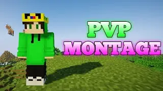 Pvp Montage