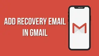 How To Add Recovery Email In Gmail | Set Up Recovery Email Address On Gmail.com Account 2023