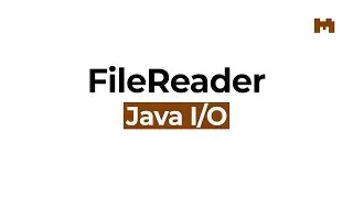 How to Use a FileReader and a BufferedReader – Java IO Course