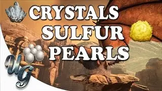 Pearls, Sulfur and Crystals - Scorched Earth - Ark Survival Evolved