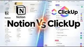 Notion Vs ClickUp Full Review [Verified]