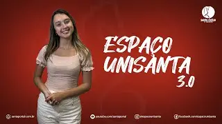 Espaço Unisanta - 23/08/24