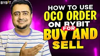 How To Use OCO Order On Bybit Exchange -  Hindi/Urdu