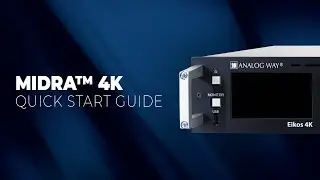 Midra™ 4K - Quick Start Guide