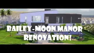 Touring My Renovation of Bailey-Moon Manor! | SIMS 4 | DEL SOL VALLEY