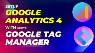 Google Analytics 4 setup with Google Tag Manager | GA4 setup with GTM | Sultanul M
