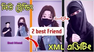 TikTok New Trending 2 Best Friend XML File || New Trending Couple Video XML File || Toma Tussi XML