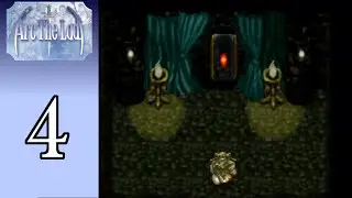 Arc the Lac :: Part 4 :: Mirror on the Wall
