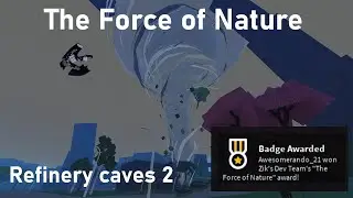 The Force of Nature badge - Refinery caves 2