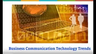 Business Communication Technology Trends