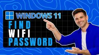 How to Find WiFi Password in Windows 11 - View Saved Networks