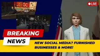 LS-RP | New Social Media? Real Estate update?! FULLY furnished businesses! | LSNEWS
