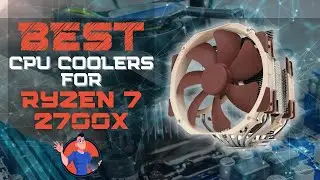 Best CPU Coolers For Ryzen 7 2700x 🌬: Top Picks Reviewed | Digital Advisor