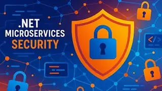 🔐 BULLETPROOF Your .NET Microservices! Complete Security Guide 2025 | Authorization | Authentication