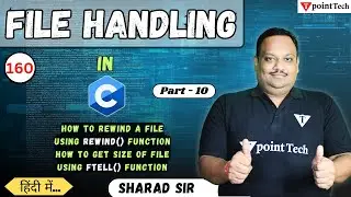 How to Rewind a File Using REWIND() & How to get size of file Using FTELL()? | File Handling in C