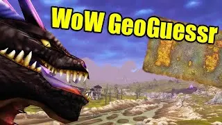 The Longest WoW GeoGuessr Yet (40 Rounds)