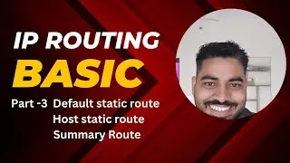 IP Routing concept and configuration - Part 3 | CCNA 300-201