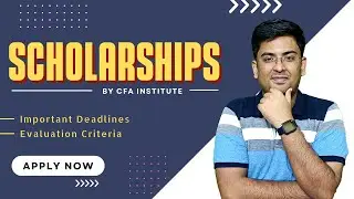 CFA Access & Women Scholarship (2023) | Due Dates | Selection Criteria | Gourav Kabra | 