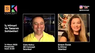 İç Mimari Ve Tasarım Sohbetleri / Cem Kolcu - Sinem Özlük / Instagram Canlı Yayın