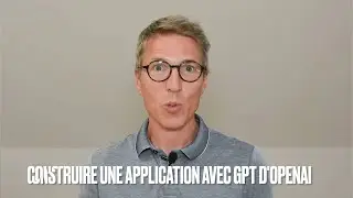 Construire une application avec ChatGPT d’OpenAI