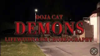 DEMONS - DOJA CAT | SCARLET | LIFEWITHNASIR CHOREOGRAPHY | TRIPPINSZN