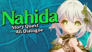 Nahida Story Quest - Act II: Homecoming - Sapientia Oromasdis - All Dialogue