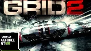 GRID 2 Gameplay on GT 610 #1
