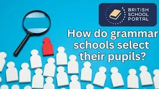 How do grammar schools select their pupils?