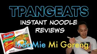 INSTANT NOODLE REVIEW # 2 - MI GORENG | TPANG EATS
