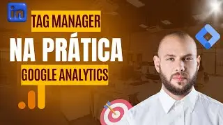 TAG MANAGER - AULA 7 - Como instalar o pixel do LINKEDIN ADS via Tag Manager