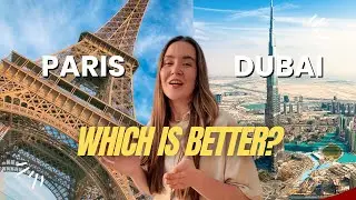 Are You Moving Abroad? | Dubai Vs France | Safety, Lifestyle & Etc