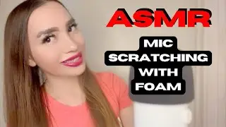 ASMR | MIC SCRATCHING WITH FOAM, SCRATCHING WITH COVER 🥰🥱❤️💤